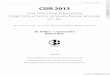 Cs a 2013 672 159172 CSIR 2013 - cesradiol.cz · the hemodialysis access J. Malík (Czech Society for Vascular Access) ... usually a lower Doppler pressure which might be one of the