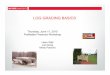 LOG GRADING BASICS - Nc State University › ncwood › documents › Log...Log Grading Basics-simple for small sawmill operations • Common to deduct for defects that reduce volume