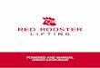 POWERED AND MANUAL WINCH CATALOGUE...WINCH CATALOGUE. RED ROOSTER LIFTING Nauta House, The Meadows T: +44 (0) 1651 872101 Oldmeldrum, Aberdeenshire E: sales@redroosterlifting.com 2