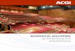 for Performing Arts Auditoriums - ACGI · Performing arts centers and auditoriums have particular needs when it comes to both sounds and aesthetics. ACGI’s various systems are key