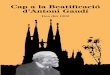 Cap a la Beatificació d’Antoni Gaudí L’Associació …gaudibeatificatio.com/files/docs/GAUDI-LLIBRE.pdfdat, si aquest és el judici definitiu de l’Església, es faci palès