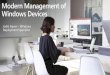 Modern Management of Windows Devices - BrainStorm K20 · 2019-05-07 · Modern Management of Windows Devices Jodie Gaver –Windows Deployment Specialist. What is Modern Management?