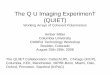 The Q U Imaging ExperimenT (QUIET)cmbpol.uchicago.edu/workshops/technology2008/depot/miller-amber.pdf · Instrument NEQ (μKs1/2) 65 (deployed) 60† Multipole coverage (l) 60-450