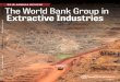 World Bank Documentdocuments.worldbank.org/...AR-WBG-in-Extractive-Industries-Annual-Review-2016-PUBLIC.pdf2016 ANNUAL REVIEW The World Bank Group in Extractive Industries Public Disclosure