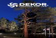  · DEKOR® NEW HARDSCAPE Lights New Hardscape Lights from DEKOR® add dramatic lighting effects to retaining walls and other masonry. Install in concrete, stone, or masonry walls