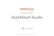 Android QuickStart Guide - Accusoftimages.accusoft.com/products/pictools/AIMToolsQuickStart... · 2016-09-29 · QuickStart Guide 1 AIMTools Android ... • API accessible in C/C++