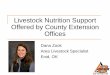 Livestock Nutrition Support Offered by County Extension ...agecon.okstate.edu/efarmmanagement/files/Livestock Nutrition Servi… · Identifying Livestock Needs Stage of Production