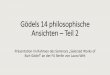 Gödels 14 philosophische Ansichten Teil 2page.mi.fu-berlin.de/cbenzmueller/2019-Goedel/SlidesWitt.pdf8. in mankind will be developed o every side. Die wird in der Menschheit allseitig