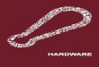 HARDWARE - Konnect Fastening Systems · 2018-06-04 · HARDWARE • Highly flexible wire, suitable for running rigging, control cables, cranes and winches • Easiest wire to hand