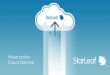 Présentation Cloud StarLeaf - Amazon S3 · PDF file 2019-03-28 · Au sujet de StarLeaf • Entreprise spécialisée dans la visioconférence en cloud • Fondée en 2008 • Siège