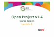 OpenProject1.4 CBv1.0 - UCI Lección 2 Tema3 Vinculación de ... · CONVENCIONES% En#este#material#se#dan#instrucciones#acercadel#uso#de#las#diferentes# opciones#de#Open#Projectversión#1.4.#