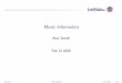 Music Informatics - University of Edinburghhomepages.inf.ed.ac.uk/smaill/mi10.pdf · Alan Smaill Music Informatics Feb 13 2020 21/33. T H E U NIVE R S I T Y O F E DINBU R G H Steps