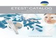 ETEST CATALOG - bioMérieux · ETEST® CATALOG NEMA C88TM - Simplifying ETEST Strip Application NEMA C88, a vacuum pen, simpli˜ es the application of ETEST strips. ... 559902 MAXI