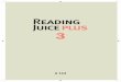 Reading Juice plus 3 - LANGUAGE WORLDlanguageworldbooks.com/data/product/reading juice... · The Reading Juice Plus series will capture the interest and imagination of young English