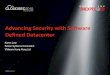 Advancing Security with Software Defined Datacenter€¦ · THE PROBLEM: NETWORK SECURITY . Perimeter-centric network security has proven insufficient . Internet IT Spend. Security