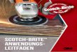 Scotch-Brite Anwendungs- leitfaden - KOCH · Die Scotch-Brite ™ ... C1 Clean & Strip, 1 disc on a shaft MS Polishing (Type T) C2 Clean & Strip, 2 discs on a shaft MX Multiflex C5
