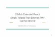 10Mb/s Extended Reach Single Twisted Pair Ethernet PHY ... Why 10Mb/s and Extended Reach? 15 Fieldbus