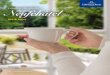 Creating Hospitality Neufchâtel · longer live in their own homes. That’s what your home offers. And that’s what NEUFCHÂTEL care represents: a familiar place to call home. THE