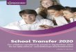 School Transfer 2020 - Microsoft an… · School Admissions Service, Borough Hall, Cauldwell Street, Bedford, MK42 9AP. If you live outside the Bedford Borough Council area and are