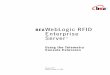 BEAWebLogic RFID Enterprise Server - Oracle · BEAWebLogic RFID Enterprise Server ™ Using the Telemetry Console Extension Version 2.0™ Revised: October 12, 2006