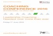 COACHING CONFERENCE 2016 - Amazon S3€¦ · Friday 17 June 2016 Location Henley Business School, Greenlands, Henley-on-Thames, Oxon. RG9 3AU COACHING CONFERENCE 2016 At a time when