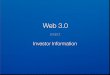 Web 3 - elvio.orgelvio.org/investor.information.Web3.0.pdf · Web 3.0 Investor Information project. What problems we solve? investor information Opportunity Simpliﬁcation of internet