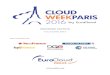 PREMIERE EDITION - Cloud Week Paris 20162016.cloudweek.paris/wp-content/uploads/2016/07/... · 2016-07-02 · 11h IBM: Bluemix et OpenWhisk : découvrez le service de programmation