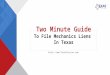 Two minute guide to file Mechanics Liens in Texas