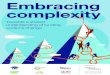 Embracing complexity - Ashoka USA · 2020-01-22 · 8 Embracing complexity Executive summary Work in true partnership by acknowledging and working against power dynamics, providing