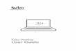 Kobo Desktop User Guide ENmerch.kobobooks.com/.../kobodesktop_userguide_en.pdf · Kobo!Touch!eReader!User!Guide!!!!4! About!Kobo!Desktop! Kobo!Desktop!is!a!free!application!for!your!computer.!You!can!