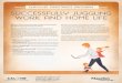 Employee assistance program Successfully Juggling Work and ... · PDF file Employee assistance program Successfully Juggling ... work and home life without dropping the ball somewhere