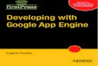 Contentsread.pudn.com/downloads156/ebook/692139/Developing_with_Googl… · Developing with Google App Engine i Contents Chapter 1: Google App Engine.....1 What Is Google App Engine?.....1