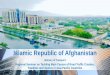 Islamic Republic of Afghanistan - UN ESCAP...New Silk Road Initiative This is a plat of transforming Afghanistan into a center for economic and transport integration. The view is to