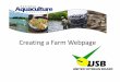 Creating a webpage for your farm...SEO may target different kinds of search, including image search, local search, video search, academic search,[1] news search and industry-specific