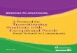 A Protocol for Transitioning Students with Exceptional Needs · The Protocol for Transitioning Students With Exceptional Needs From School to Community has been built on the foundation