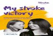 My stroke victory · 12 My stroke victory Michael Bell “Before I had my stroke, I was retired and would spend a lot of time helping my wife Christine, who has MS. After the stroke,