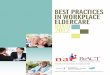 BEST PRACTICES IN WORKPLACE ELDERCARE€¦ · he Best Practices in Workplace Eldercare Study was conducted to identify current trends and innovations in workplace poli-cies and practices