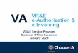VA VR&E e-Authorization & e-Invoicing · * NOTE: VR&E encourages the SCOs to enter the Authorization number and dates authorized into the student record in your student information