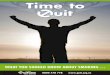 2350 Time to quit FINAL - HealthEd › system › files › resource... · to help you quit smoking. 0800 778 778 Quit Blogs: ... • Nicotine is such an addictive substance, it tricks