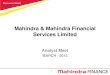 Mahindra & Mahindra Financial Services Limited€¦ · Mahindra & Mahindra 51.2% FII 38.0% Mutual Funds & DII 4.8% Non Institutio ns 5.0% ESOP Trust 1.0%. 7 Industry overview Transforming