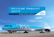 Annual Report 2019€¦ · KLM carries more than 10 million passengers in one single year. 2005, September AIR FRANCE KLM introduces its joint loyalty program for frequent flyers,