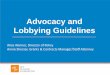 Advocacy and Lobbying Guidelines · • As a tax-exempt private foundation, the W.K. Kellogg Foundation is prohibited from supporting any direct or grassroots lobbying. • With that