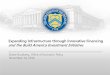 Expanding Infrastructure through Innovative …selectusa.commerce.gov/documents/selectusa...2014/11/24  · Expanding Infrastructure through Innovative Financing and the Build America
