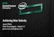 Achieving Max Velocity - The Channel Company · 2018-05-07 · Achieving Max Velocity ... designed to accelerate application delivery in both traditional and new IT environments Continuity