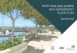 PORT HEDLAND MARINA AND WATERFRONT PLACE PLAN...activation and place management. • Commence the development of a place brand and naming strategy • In the short term the recommendations