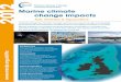 Marine climate change impacts - MCCIP · 2015-02-26 · Marine Climate Change Impacts 2 Fish, Fisheries & Aquaculture 3 The information presented in this report card is based upon