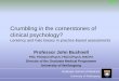 Crumbling in the cornerstones of clinical psychology?...Crawford, Allison 3400268 E E E S S S E Crighton, Russell 2261352 S S S S E S S Davies, Samuel 3405138 S S S S E E S Doyle,