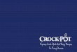 Express Crock: Quick And Easy Recipes For Every ... Introduction The Crock-Pot¢® brand is once again