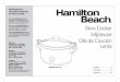 Slow Cooker Mijoteuse Olla de Cocción Lentauseandcares.hamiltonbeach.com/files/840290403.pdf · 4 Parts and Features Lid Base Crock Handles Crock Capacity For best results, fill