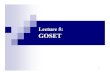Lecture 5: GOSET - College of Engineering - Purdue Universitysudhoff/ee630/Lecture05.pdf · 2007-06-04 · Lecture 5: GOSET. 2 What is GOSET? ... No. of fields Contents Data structure